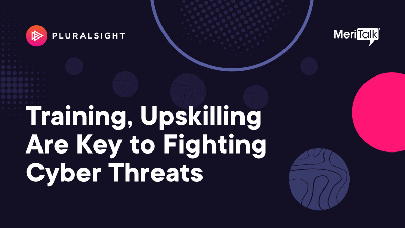 Training, Upskilling Are Key to Fighting Cyber Threats