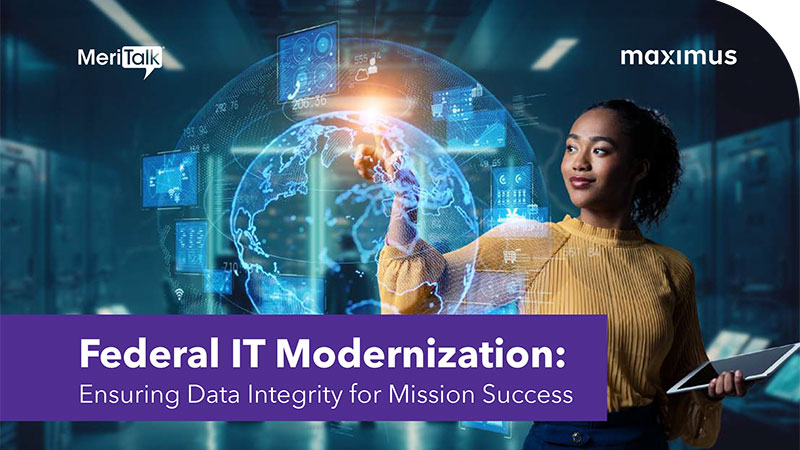 Federal IT Modernization: Ensuring Data Integrity for Mission Success