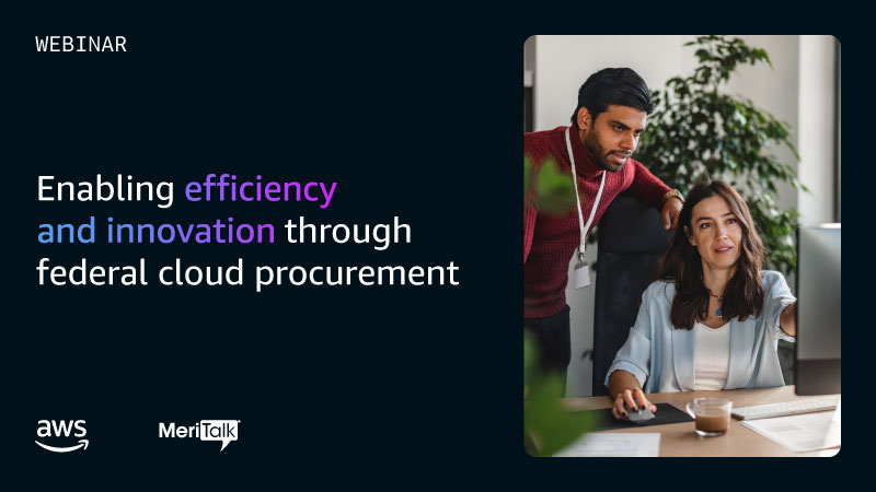 Enabling Efficiency and Innovation Through Federal Cloud Procurement