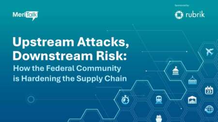 Upstream Attacks, Downstream Risk: How the Federal Community is Hardening the Supply Chain